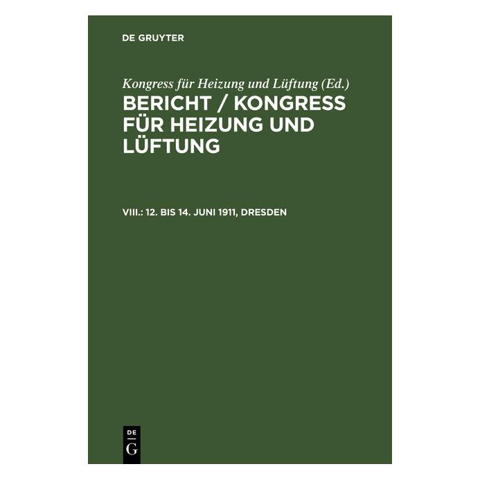 De Gruyter 12. bis 14. Juni 1911, Dresden (Deutsch, Hardcover) (67828376)