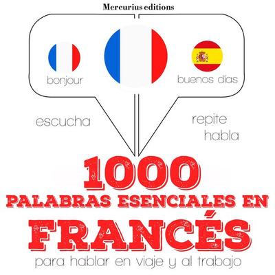 1000 palabras esenciales en francés - JM Gardner, Audio, 9782821118621