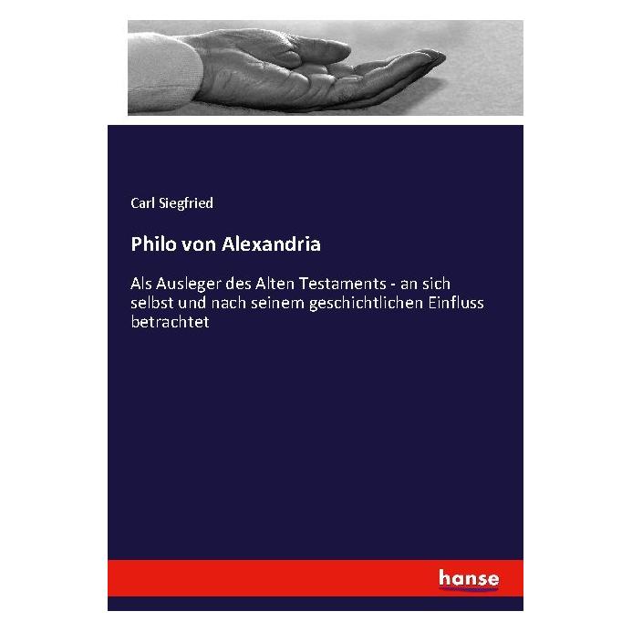 Hansebooks Philo von Alexandria (Deutsch, Softcover, Carl Siegfried) (56223096)