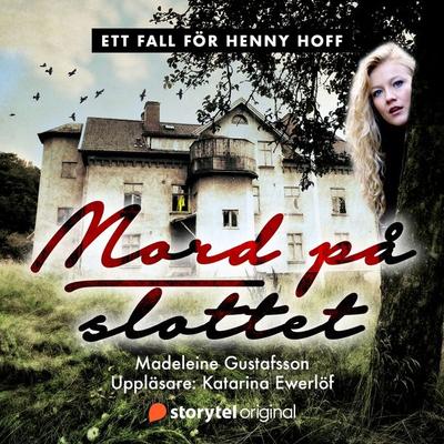 Mord på slottet - Madeleine Gustafsson, Audio, 9789179679767