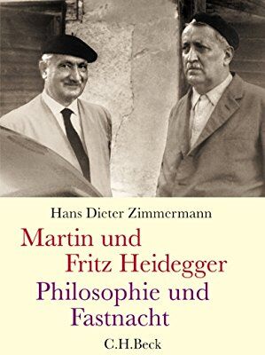 Zimmermann, Hans Dieter - Martin und Fritz Heidegger: Philosophie und Fastnacht - Preis vom 06.10.2026 07:26:00 h