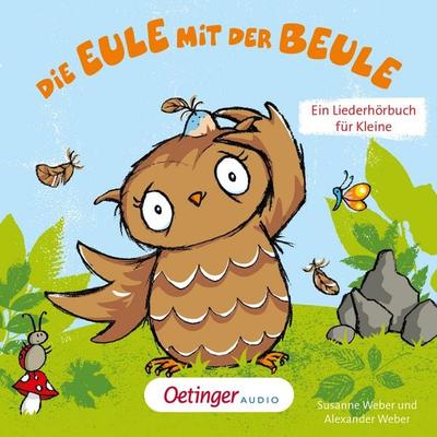 Die Eule mit der Beule – Ein Liederhörbuch für Kleine - Susanne Weber, Audio, 9783837365658