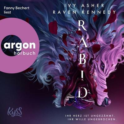 Rabid - Ivy Asher,Raven Kennedy, Audio, 9783732483747