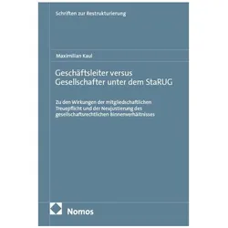 Geschäftsleiter versus Gesellschafter unter dem StaRUG, Fachbücher von Maximilian Kaul