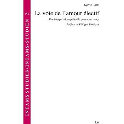 Barth, S: Voie de l'amour électif, Taschenbuch von Sylvie Barth, Lit Verlag, 978-3-643-90929-9