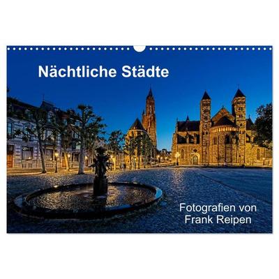 Nächtliche Städte (Wandkalender 2026 DIN A3 quer), CALVENDO Monatskalender