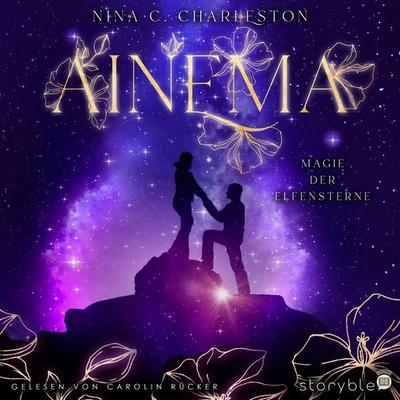 Ainema - Magie der Elfensterne - Nina C. Charleston, Audio, 9783988189103
