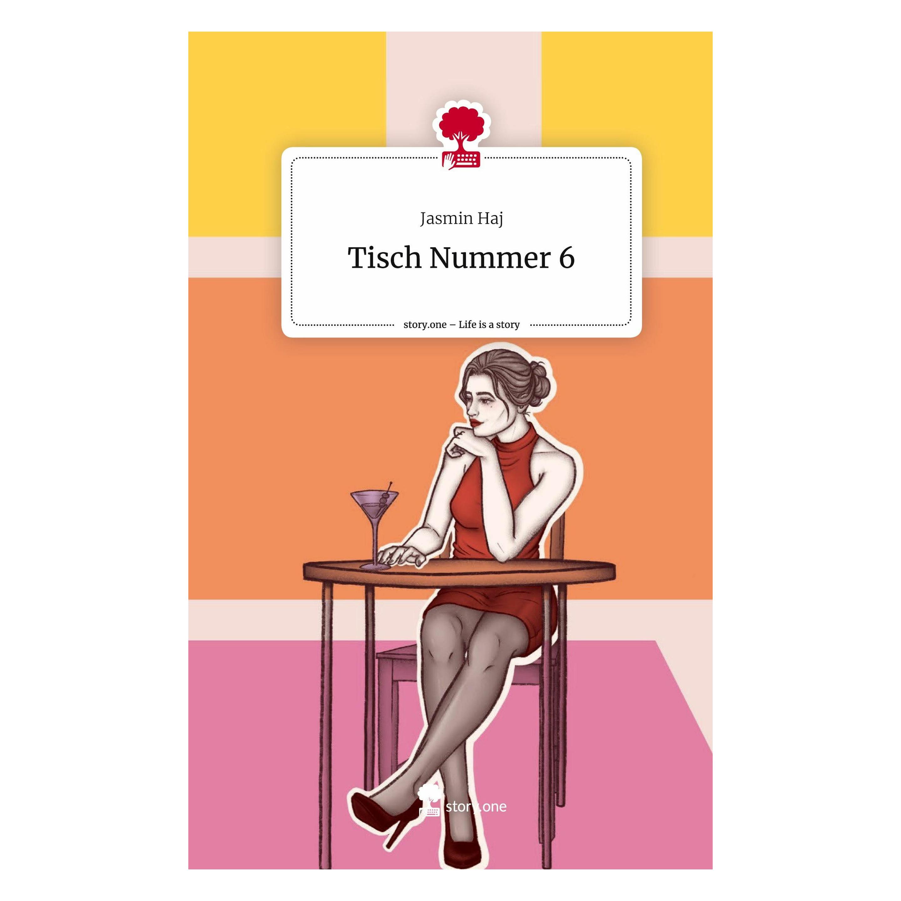 Story.one Tisch Nummer 6. Life is a Story - (Deutsch, Hardcover, Jasmin Haj) (9783711536198)