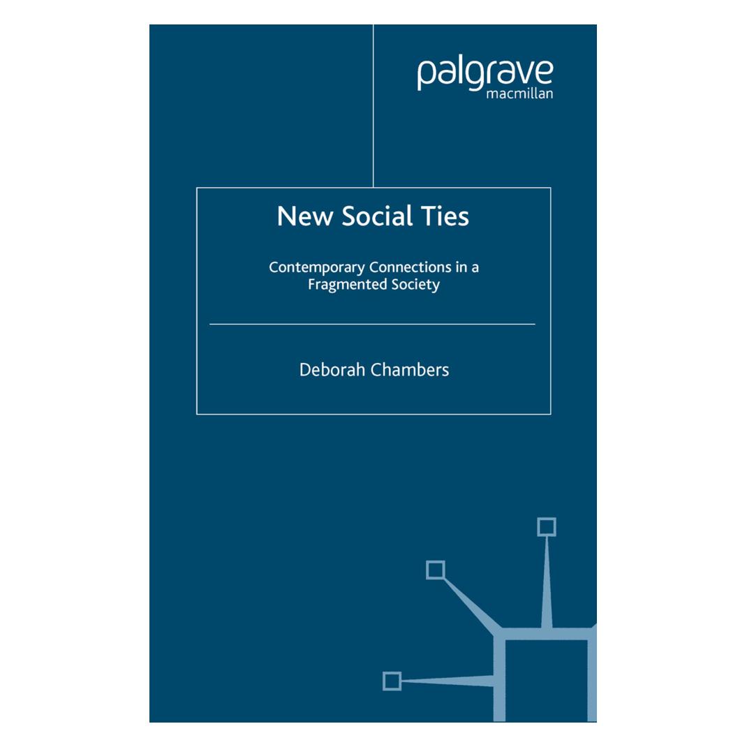 Springer New Social Ties (Englisch, Softcover, Deborah Chambers) (55615901)