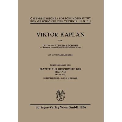 Viktor Kaplan, Taschenbuch von Alfred Lechner,Viktor Kaplan, Springer Berlin, 978-3-662-40713-4