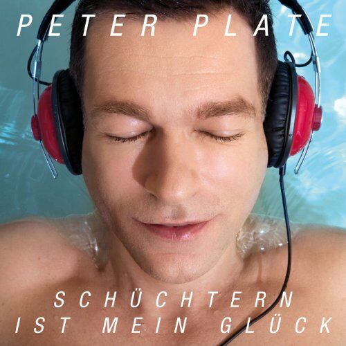 Peter Plate - Schüchtern Ist Mein Glück (Deluxe Edition) - Preis vom 09.10.2026 07:28:09 h