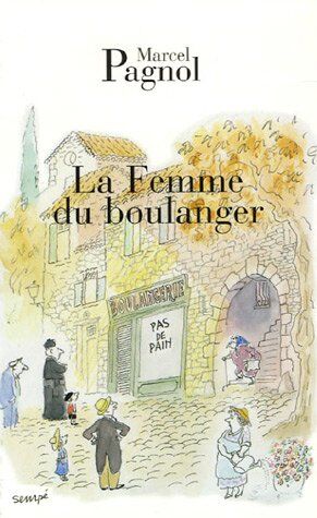 Marcel Pagnol - La femme du boulanger - Preis vom 18.10.2026 15:28:09 h