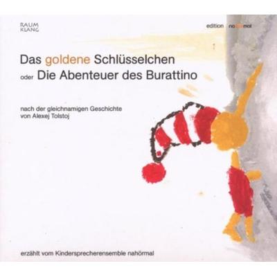 Das Goldene Schlüsselchen - Alexei Konstantinowitsch Tolstoi, CD, 4018767307016