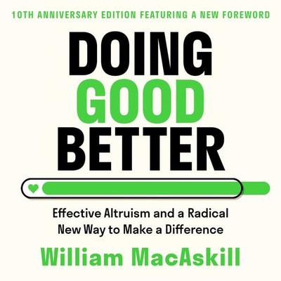 Doing Good Better - William MacAskill, Audio, 9780571401918