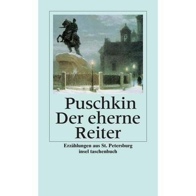 Der eherne Reiter, Taschenbuch von Alexander Puschkin, Insel, 978-3-458-34572-5