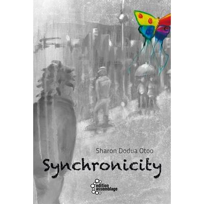 Synchronicity, Taschenbuch von Sharon Dodua Otoo, Edition assemblage