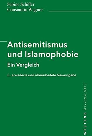 Sabine Schiffer - Antisemitismus und Islamophobie: Ein Vergleich - Preis vom 09.10.2026 07:28:09 h