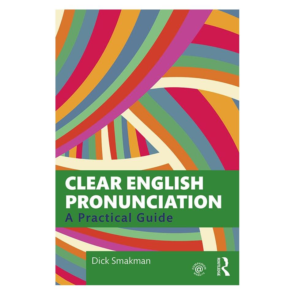 Taylor & Francis Clear English Pronunciation (Englisch, Dick Smakman) (39413653)