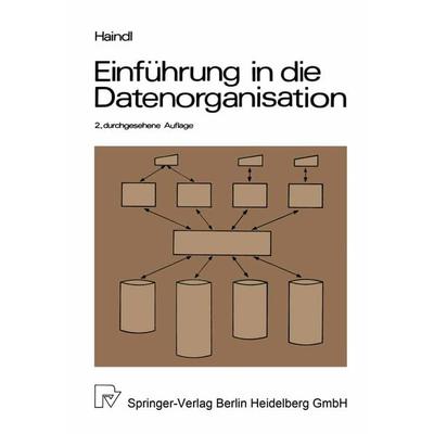 Einführung in die Datenorganisation, Taschenbuch von T. Haindl, Physica, 978-3-7908-0314-3