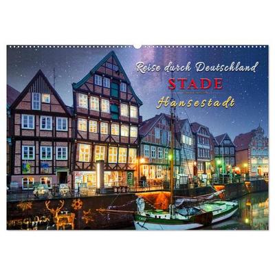 Reise durch Deutschland - Hansestadt Stade (Wandkalender 2026 DIN A2 quer), CALVENDO Monatskalender