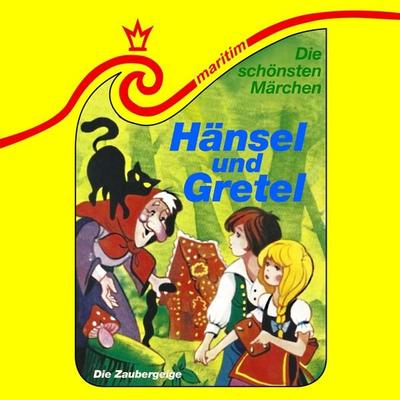 Hänsel und Gretel / Die Zaubergeige - Gebrüder Grimm,Carolus Tecklenburg,Erika Burk, Audio, 4260507193742