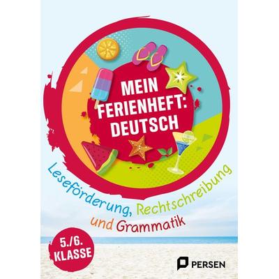 Mein Ferienheft: Deutsch 5. und 6. Klasse, Geheftet von Liv van Halen, Persen Verlag in der AAP Lehrerwelt GmbH, 978-3-403-21234-8