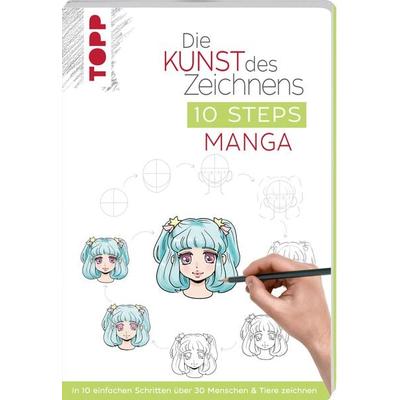 Die Kunst des Zeichnens 10 Steps - Manga, Taschenbuch von Chie Kutsuwada, Frechverlag GmbH