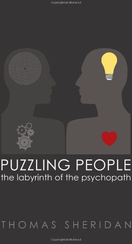 Thomas Sheridan - Puzzling People: The Labyrinth of the Psychopath - Preis vom 09.10.2026 07:28:09 h