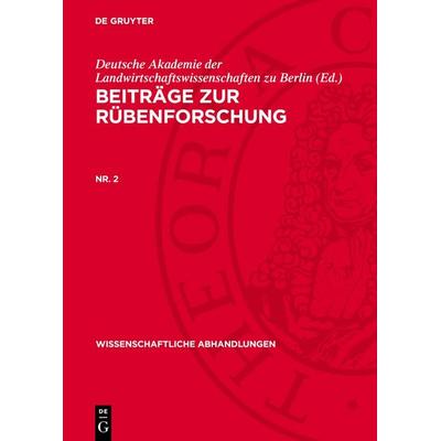Beiträge zur Rübenforschung. Nr. 2, Gebundene Ausgabe von , De Gruyter, 978-3-11-273898-6