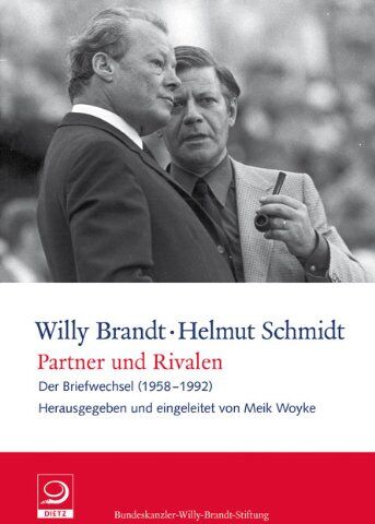 Willy Brandt - Partner und Rivalen: Der Briefwechsel (1958-1992) (Willy-Brandt-Dokumente) - Preis vom 09.10.2026 07:28:09 h