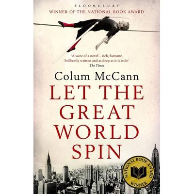Let the Great World Spin, Taschenbuch von Colum McCann, Bloomsbury Academic, 978-1-4088-0118-5