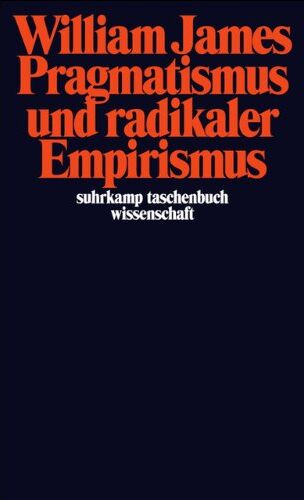 William James - Pragmatismus und radikaler Empirismus (suhrkamp taschenbuch wissenschaft) - Preis vom 30.09.2026 22:30:23 h