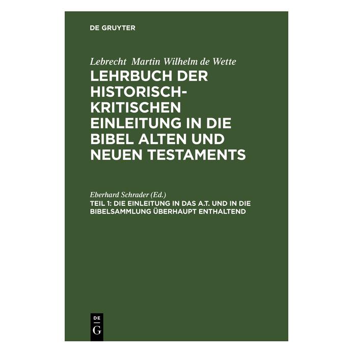 De Gruyter Die Einleitung in das A.T. und in die B (Deutsch, Hardcover, Eberhard Schrader) (67781013)