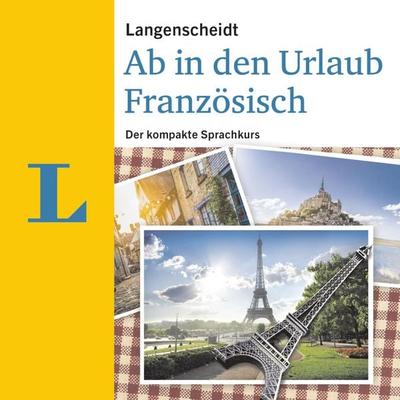 Langenscheidt Ab in den Urlaub - Französisch - Langenscheidt-Redaktion, Audio, 9783125633933
