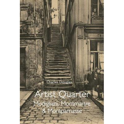 Artist Quarter, Taschenbuch von Charles Douglas, Pallas Athene Publishers, 978-1-84368-153-3
