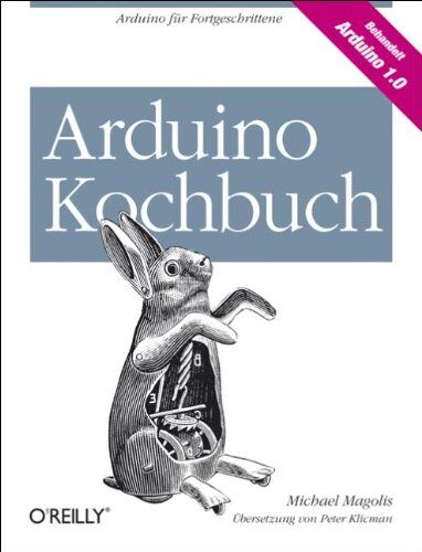 Michael Margolis - Arduino Kochbuch - Preis vom 09.10.2026 07:28:09 h