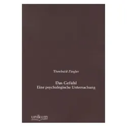 Das Gefühl, Sachbücher von Theobald Ziegler