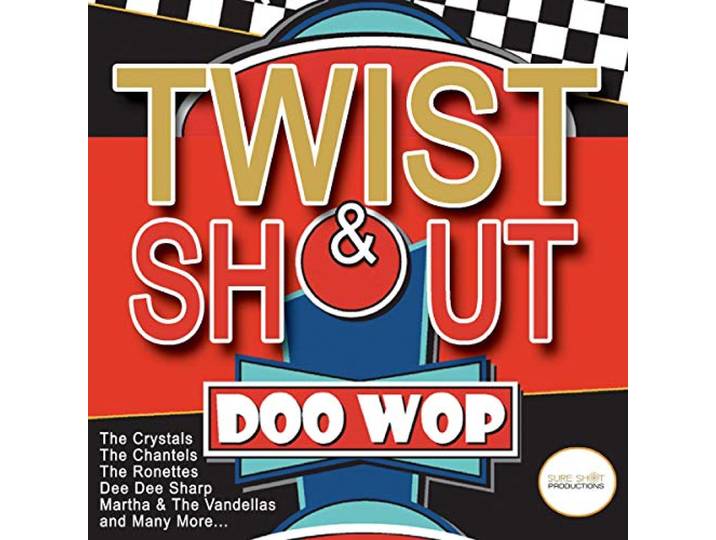 Various - Twist & Shout Doo Wop