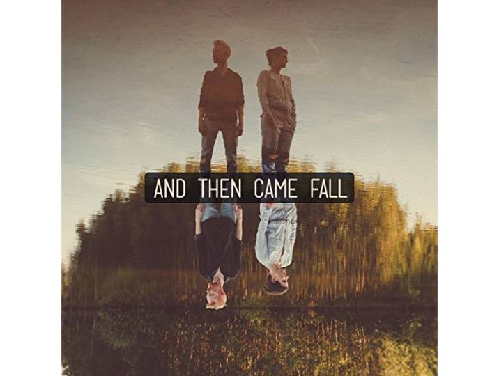 And Then Came Fall