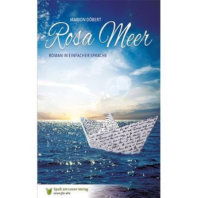 Rosa Meer, Taschenbuch von Marion Döbert, Spaß am Lesen, 978-3-944668-41-3