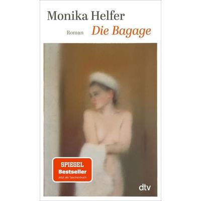 Die Bagage, Taschenbuch von Monika Helfer, dtv, 978-3-423-14801-6