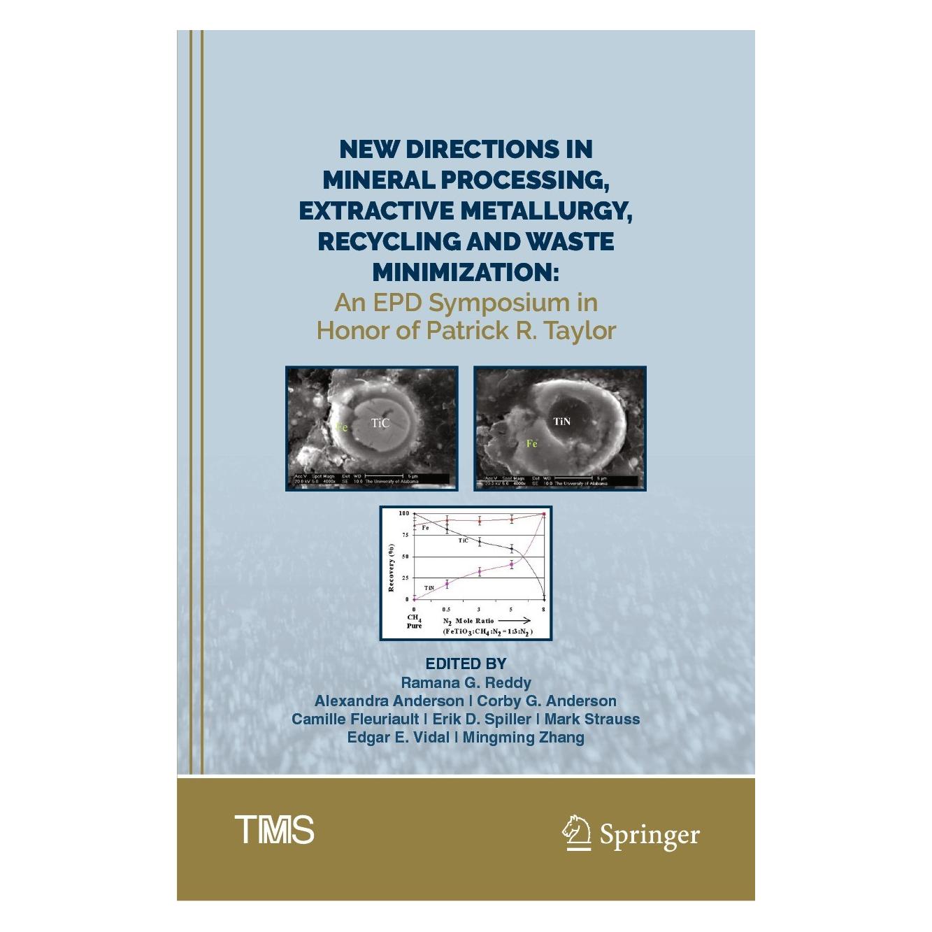Springer New Directions in Mineral Processing, Extractive Metallurgy, Recycling and Waste Minimization (Englisch, Hardcover, Alexandra Anderson, Camille Fleuriault, Corby G. Anderson, Edgar E. Vidal, Erik D. Spiller, Mark Strauss, Mingming Zhang, Ramana G. Reddy) (9783031227646)
