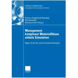 Management komplexer Materialflüsse mittels Simulation, Fachbücher von Barbara Krenn, Olaf Nowitzki, Corinna Engelhardt-Nowitzki