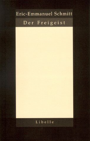 Eric-Emmanuel Schmitt - Der Freigeist: Le Libertin - Preis vom 15.10.2026 23:06:25 h