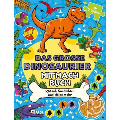 Das große Dinosaurier-Mitmachbuch, Taschenbuch von Gary Panton, Riva, 978-3-7423-2837-3