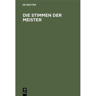 Die Stimmen der Meister, Gebundene Ausgabe von Walter Hübner, De Gruyter, 978-3-11-000190-7