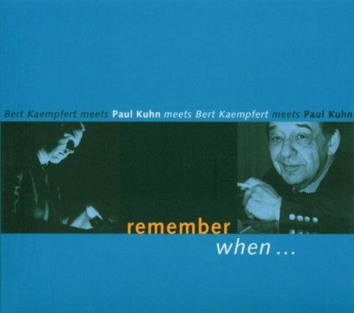 Paul Kuhn - Remember When - Preis vom 19.10.2026 19:33:35 h