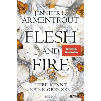 Flesh and Fire – Liebe kennt keine Grenzen, Taschenbuch von Jennifer L. Armentrout, Heyne, 978-3-453-32153-3