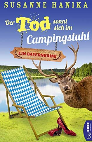 Susanne Hanika - Der Tod sonnt sich im Campingstuhl: Bayernkrimi - Preis vom 12.10.2026 11:37:12 h