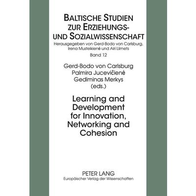 Learning and Development for Innovation, Networking and Cohesion, Taschenbuch von , Peter Lang GmbH, Internationaler Verlag der Wissenschaften,